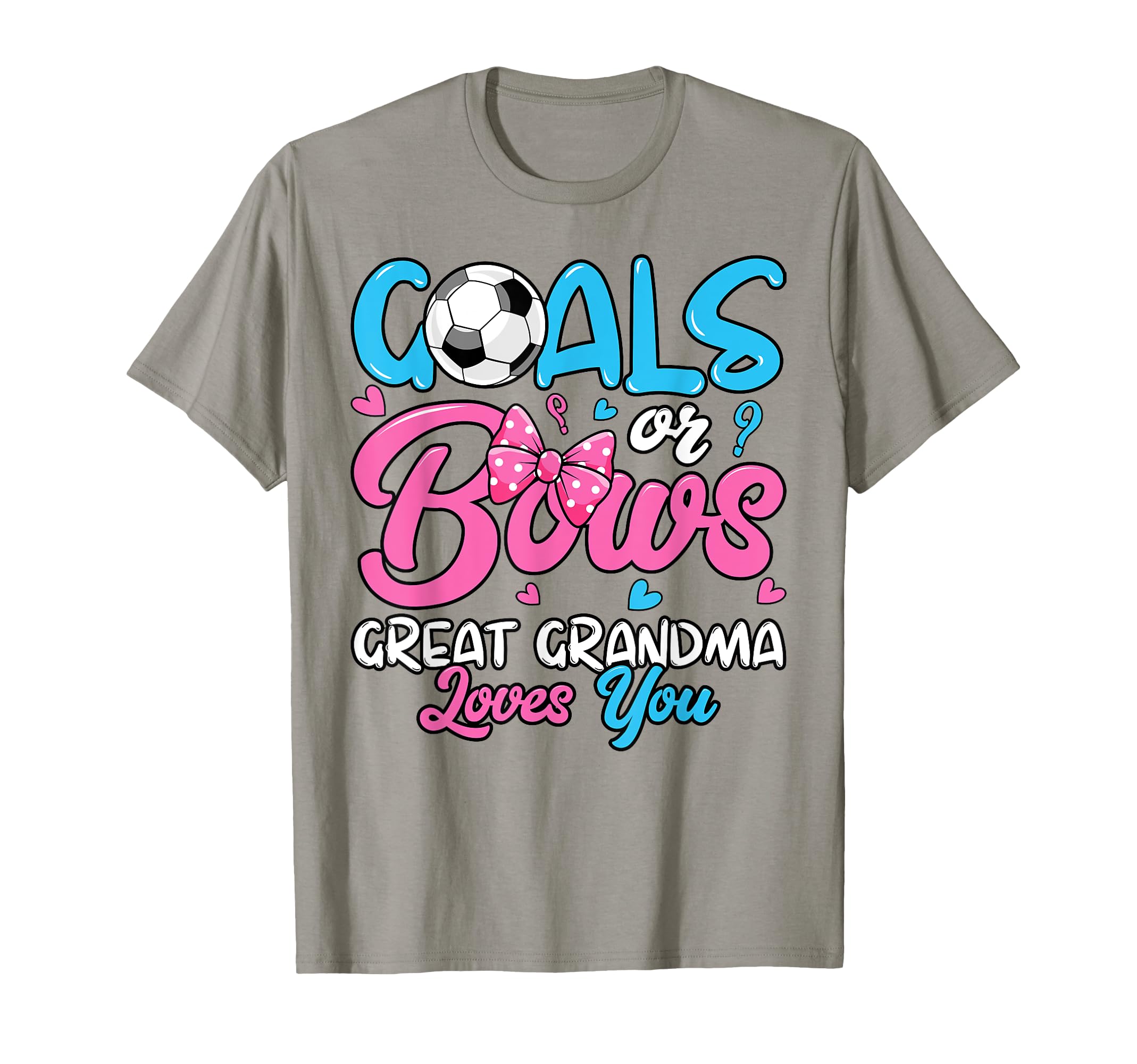 Gender Reveal Goals Or Bows Great T-Shirt - Aesthetic Graphic for Adults - T-Shirt, Sweatshirt, Hoodie