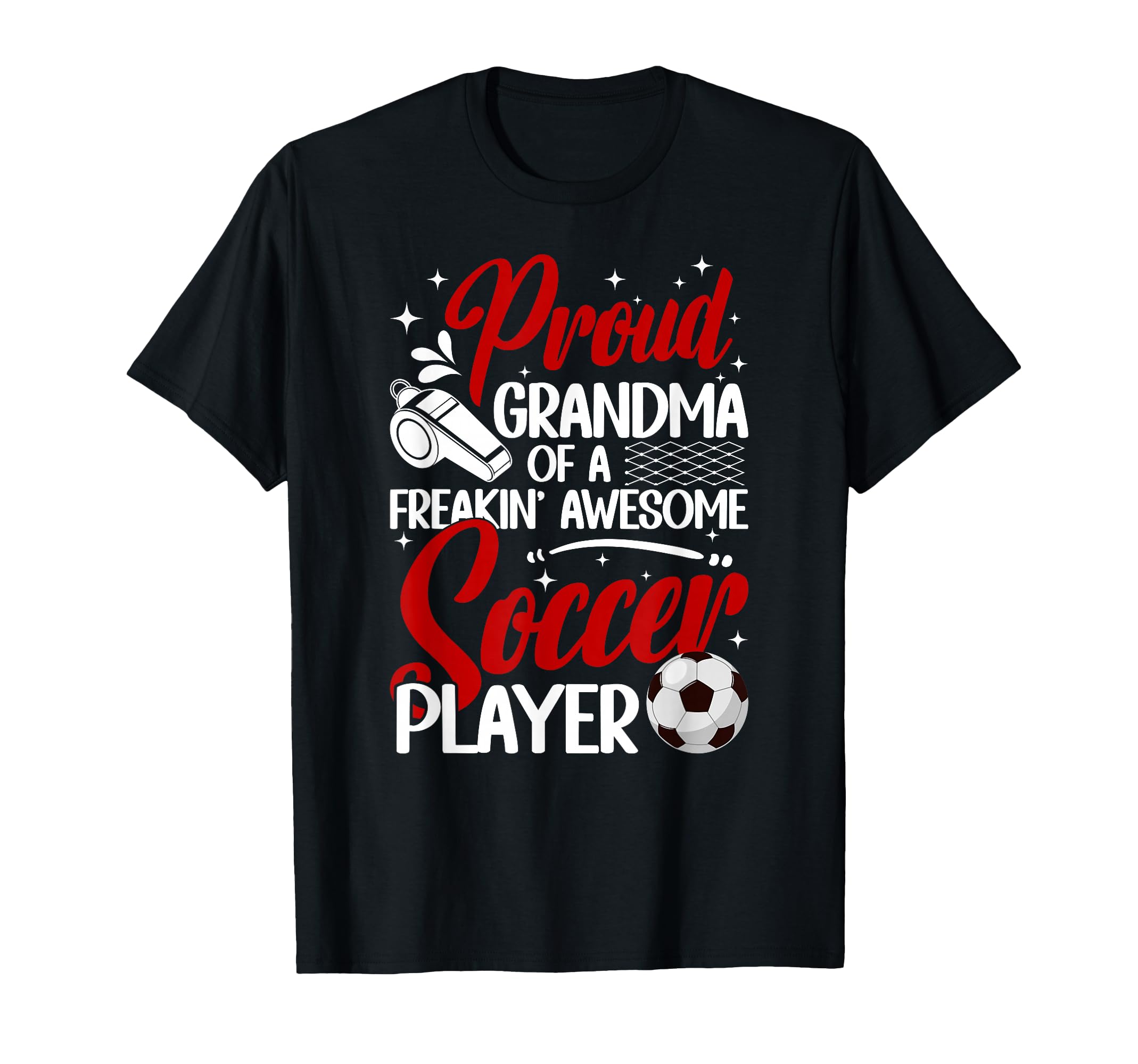 Proud Grandma Soccer Player Grandma T-Shirt - Graphic Print for Adults - T-Shirt, Sweatshirt, Hoodie