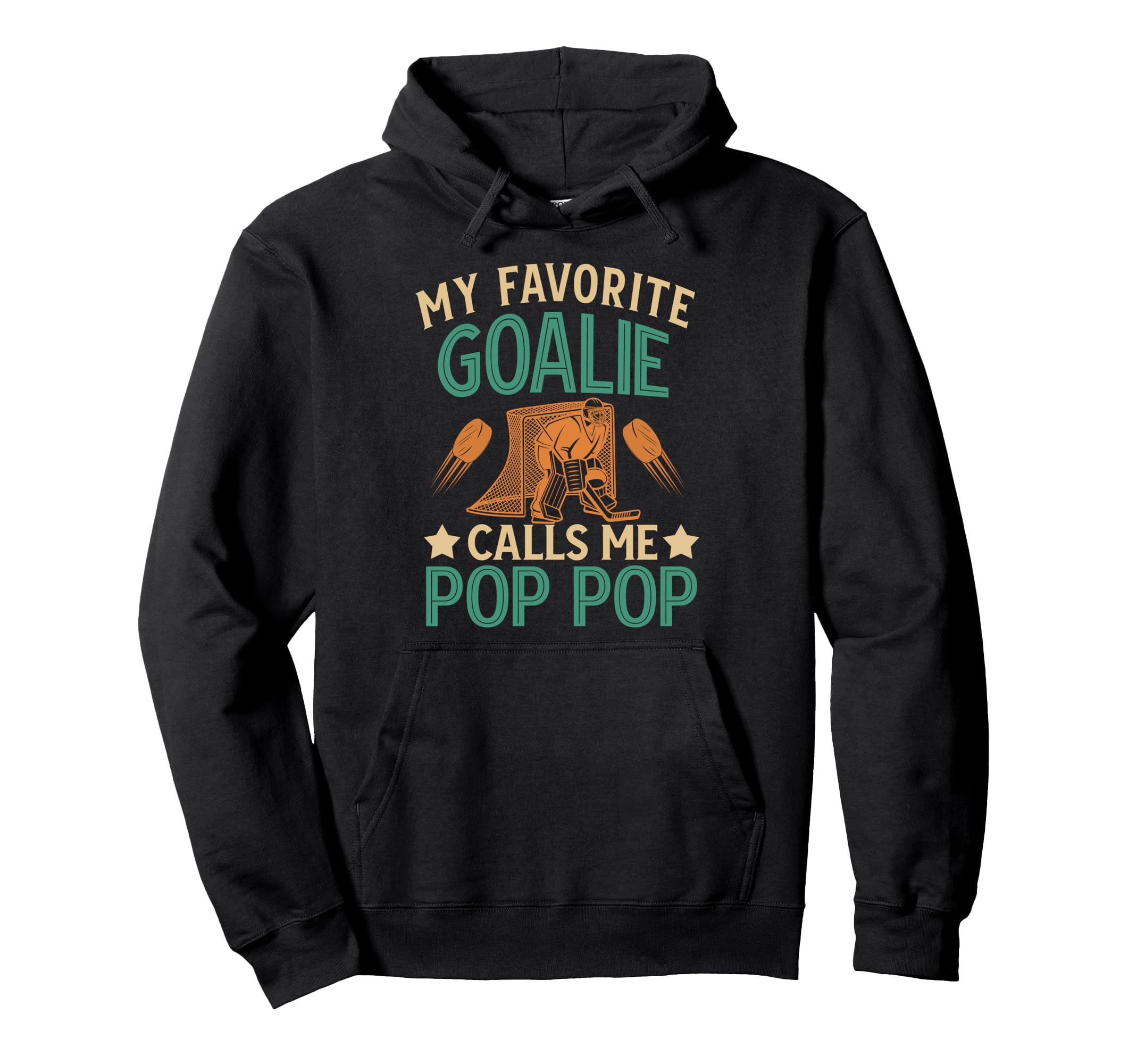 Favorite Ice Hockey Goalie Pop Pop Ice Hoodie - Streetwear Style Unisex - T-Shirt, Sweatshirt, Hoodie