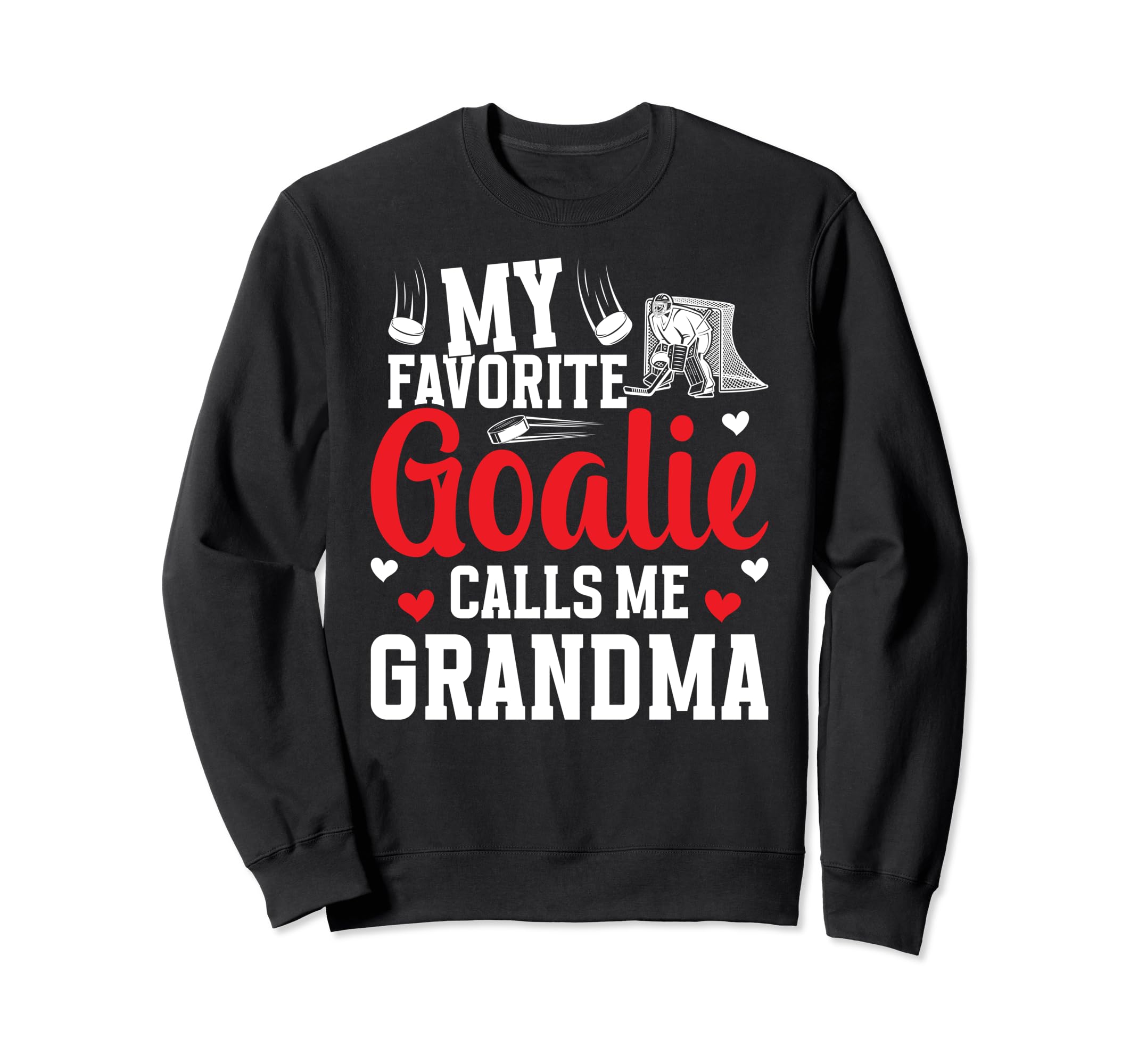 Favorite Hockey Goalie Grandma Sweatshirt - Custom Art Print for Adults - T-Shirt, Sweatshirt, Hoodie