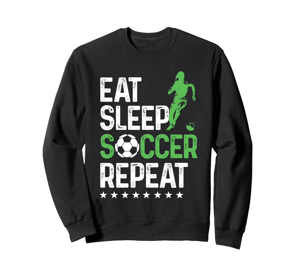 Eat Sleep Soccer Repeat Sport Sweatshirt - Minimalist Print Men Women - T-Shirt, Sweatshirt, Hoodie