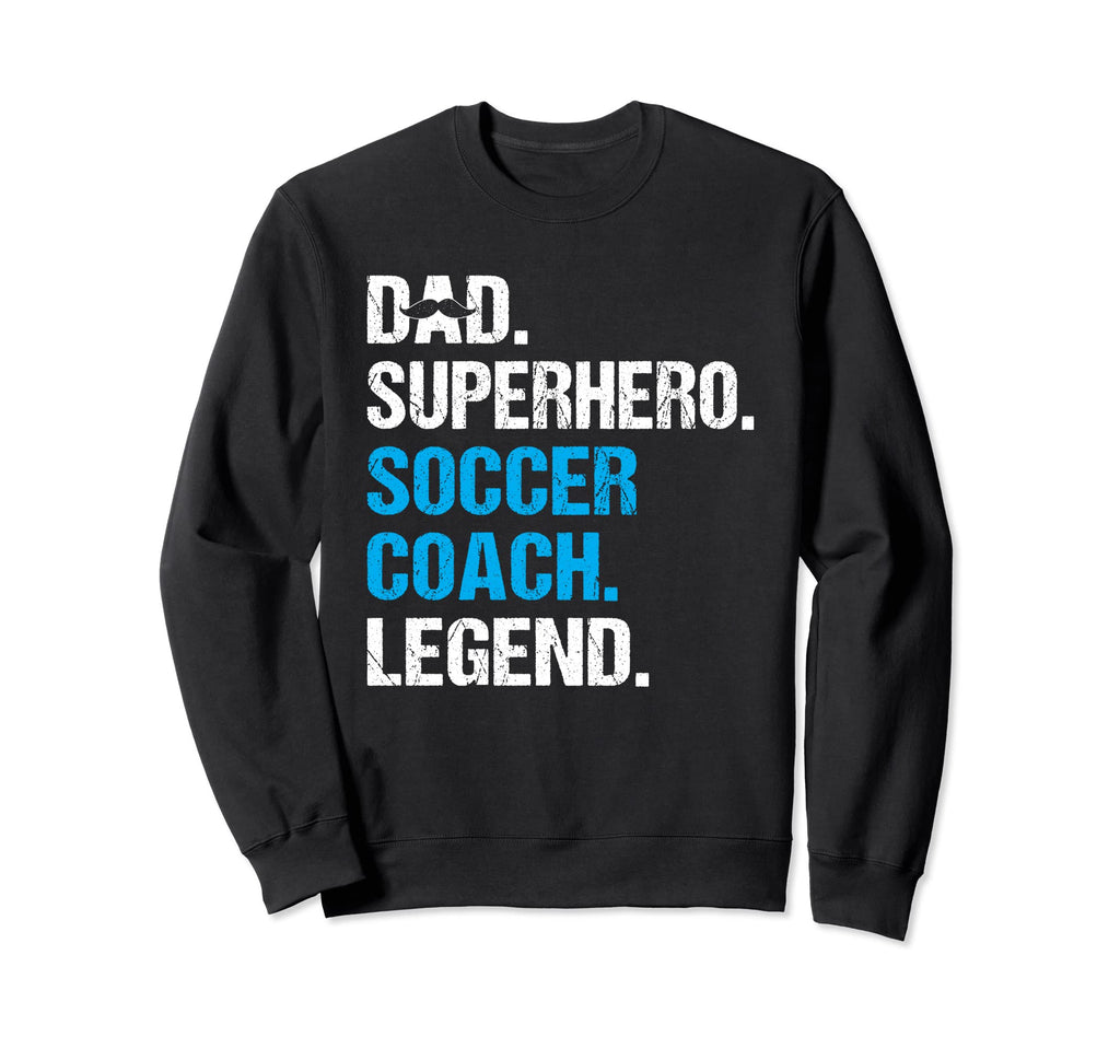 Dad Superhero Soccer Coach Funny Sweatshirt - Graphic Print for Adults - T-Shirt, Sweatshirt, Hoodie