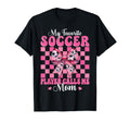 My Favorite Soccer Player Calls Me Mom T-Shirt - Trendy Graphic for Adults - T-Shirt, Sweatshirt, Hoodie