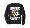 Auntie Birthday Soccer Ball Auntie Sweatshirt - Streetwear Style Unisex - T-Shirt, Sweatshirt, Hoodie