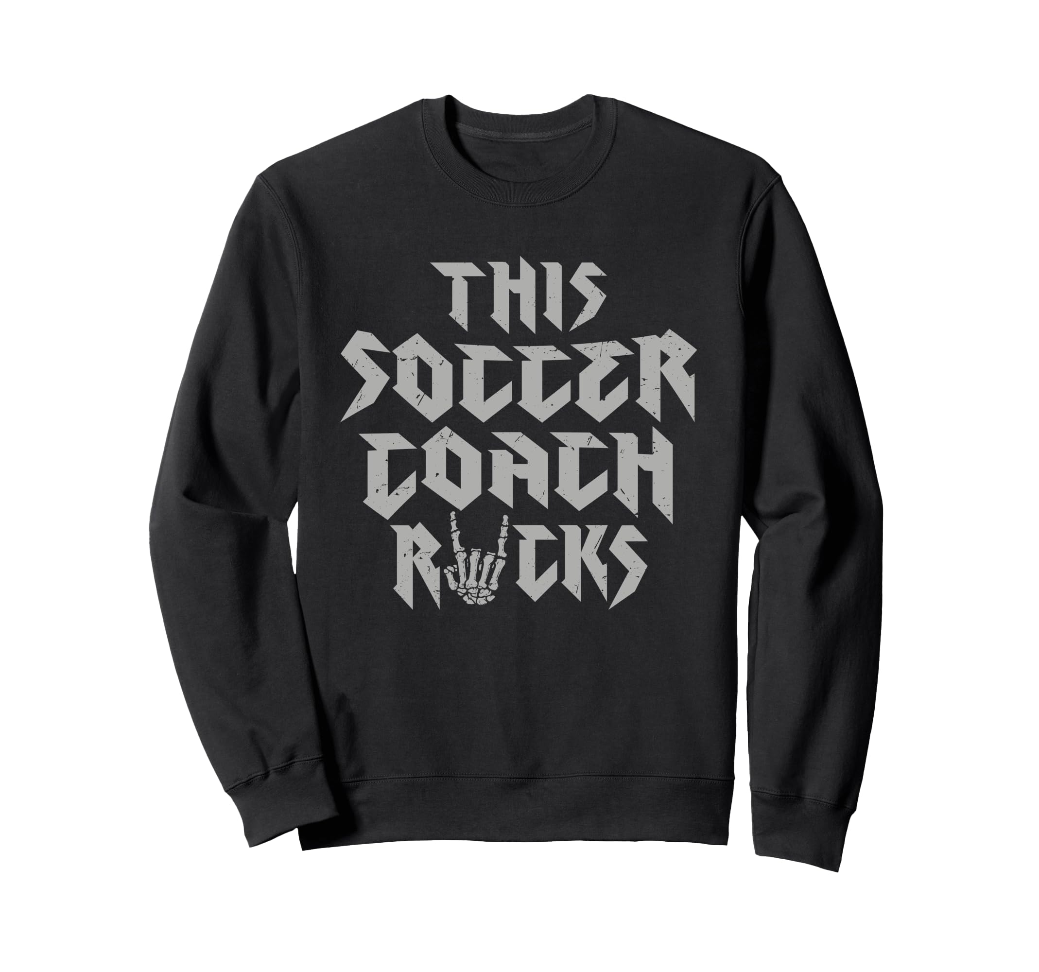 This Soccer Coach Rocks Rock Music Lover Sweatshirt - Graphic Print Unisex - T-Shirt, Sweatshirt, Hoodie