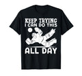 Ice Hockey Goalie Goalkeeper Keep Trying T-Shirt - Graphic Print Men Women - T-Shirt, Sweatshirt, Hoodie