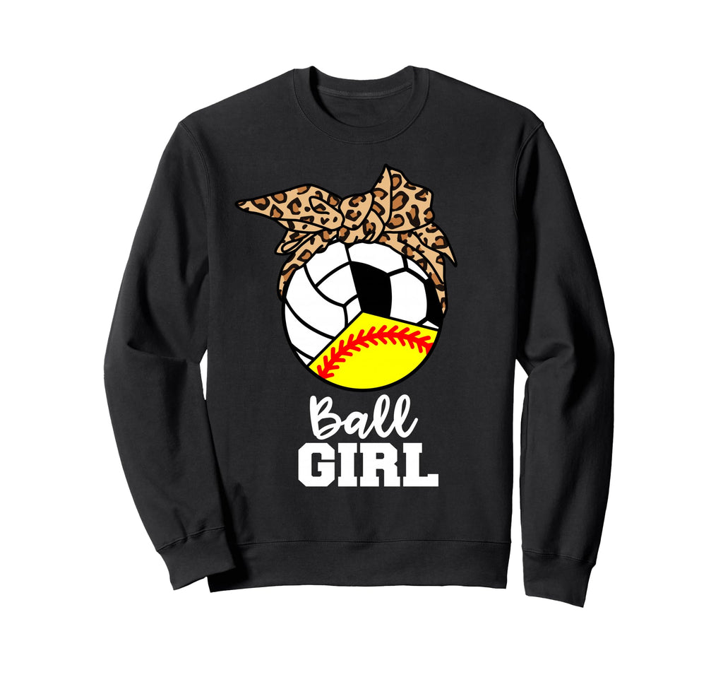 Ball Funny Softball Volleyball Sweatshirt - Streetwear Style for Adults - T-Shirt, Sweatshirt, Hoodie