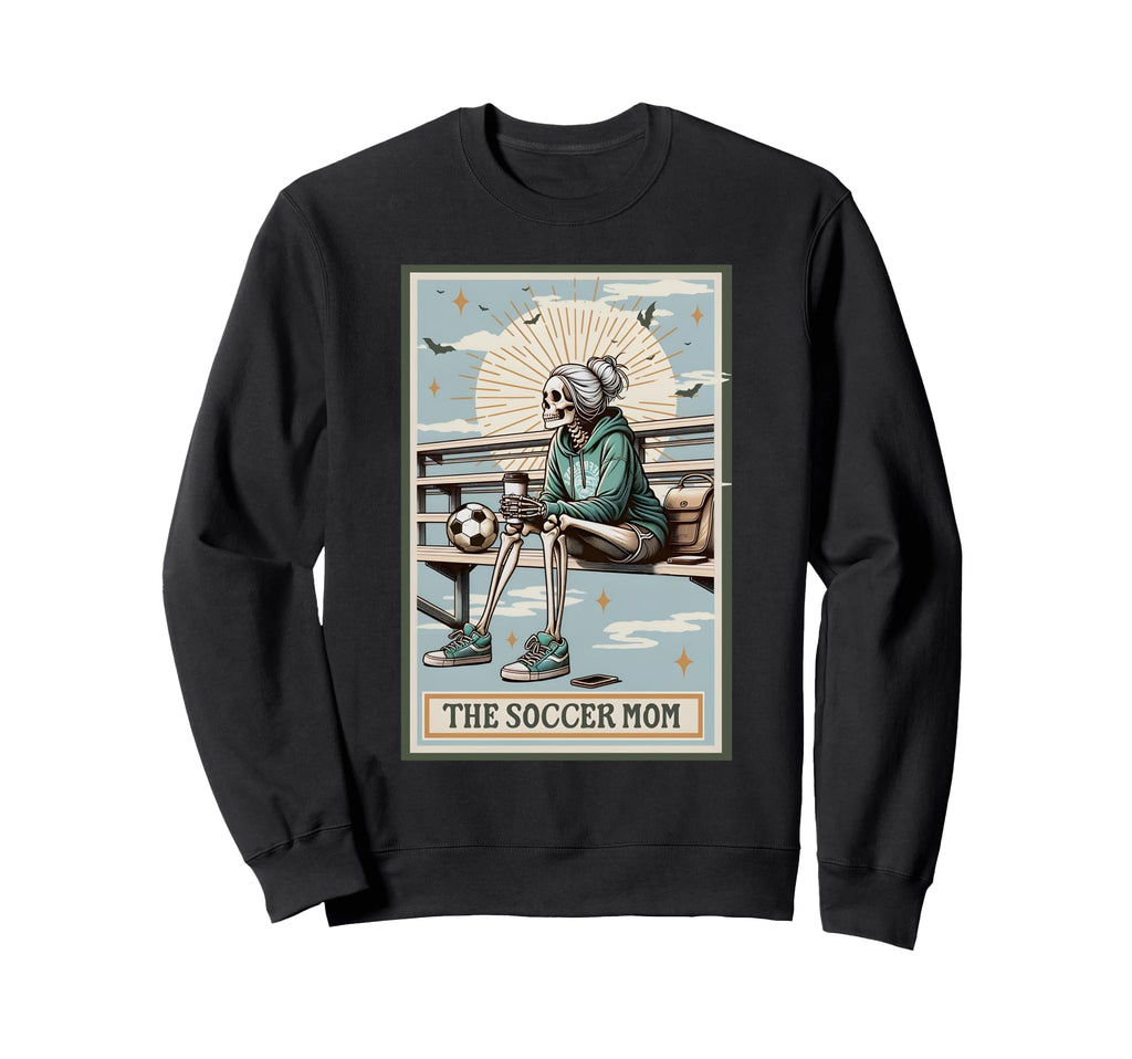 Soccer Mom Skeleton Tarot Card Sweatshirt - Trendy Graphic for Adults - T-Shirt, Sweatshirt, Hoodie