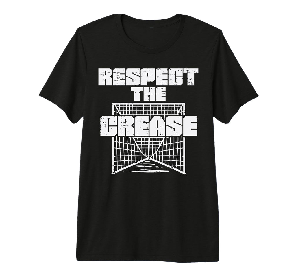 Respect Crease Lacrosse Funny Lax T-Shirt - Fun Novelty Design Men Women - T-Shirt, Sweatshirt, Hoodie