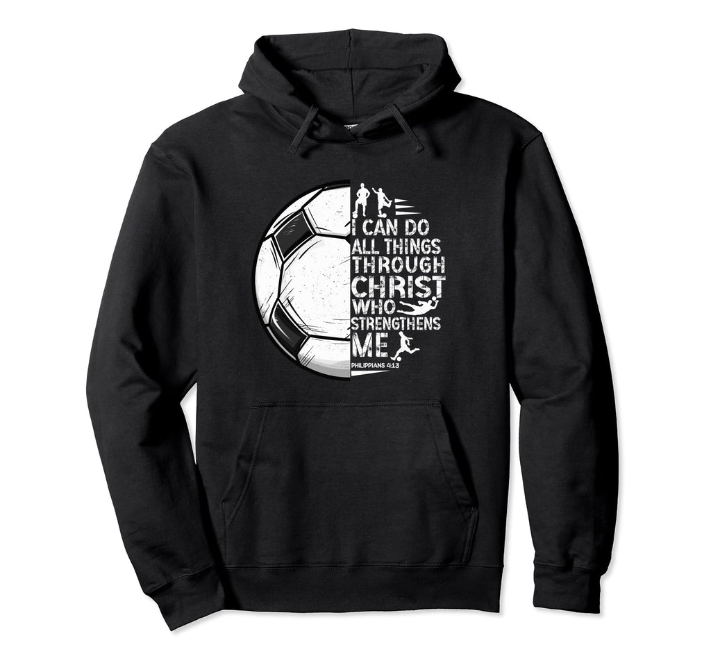 Soccer Gifts Teen Sayings Christian T S Hoodie - Unique Graphic Unisex - T-Shirt, Sweatshirt, Hoodie
