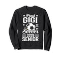 Proud Gigi Soccer Senior 2026 Sweatshirt - Casual Everyday Wear Unisex - T-Shirt, Sweatshirt, Hoodie