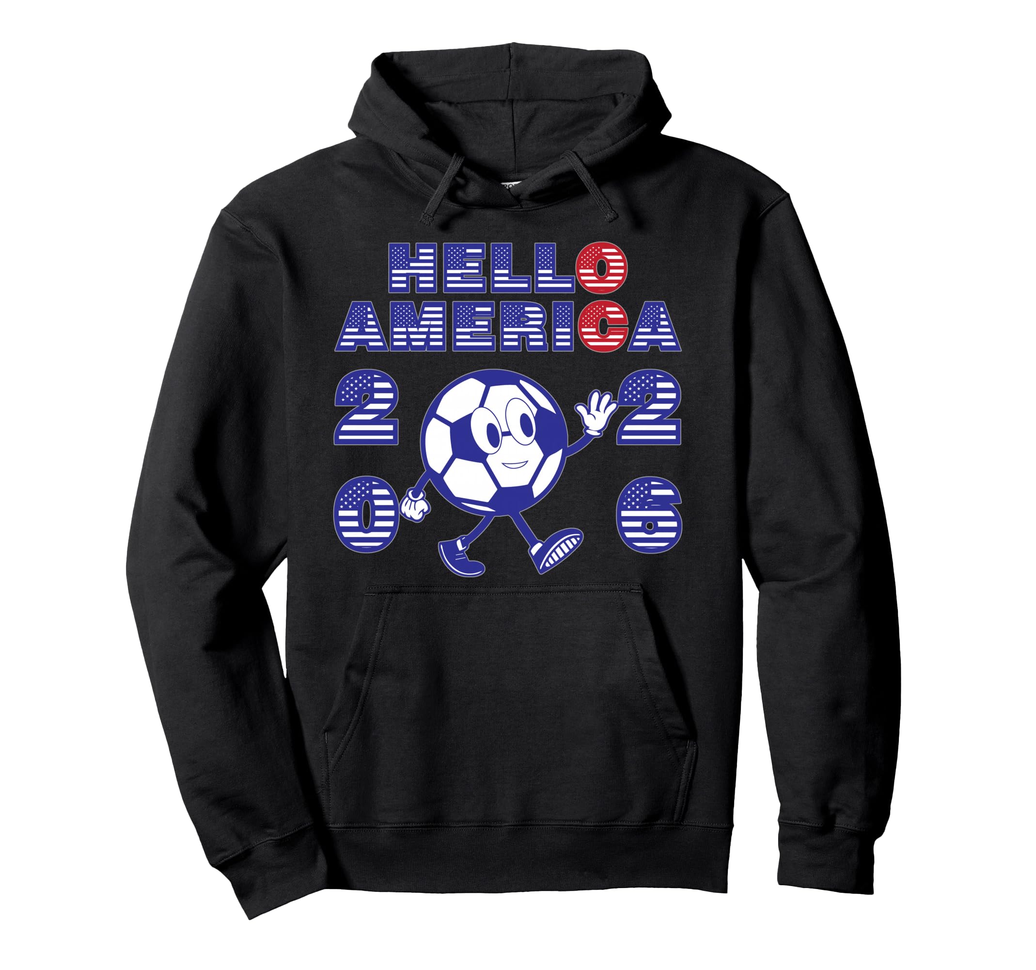 Hello America Soccer 2026 Host Fan Hoodie - Custom Art Print Men Women - T-Shirt, Sweatshirt, Hoodie