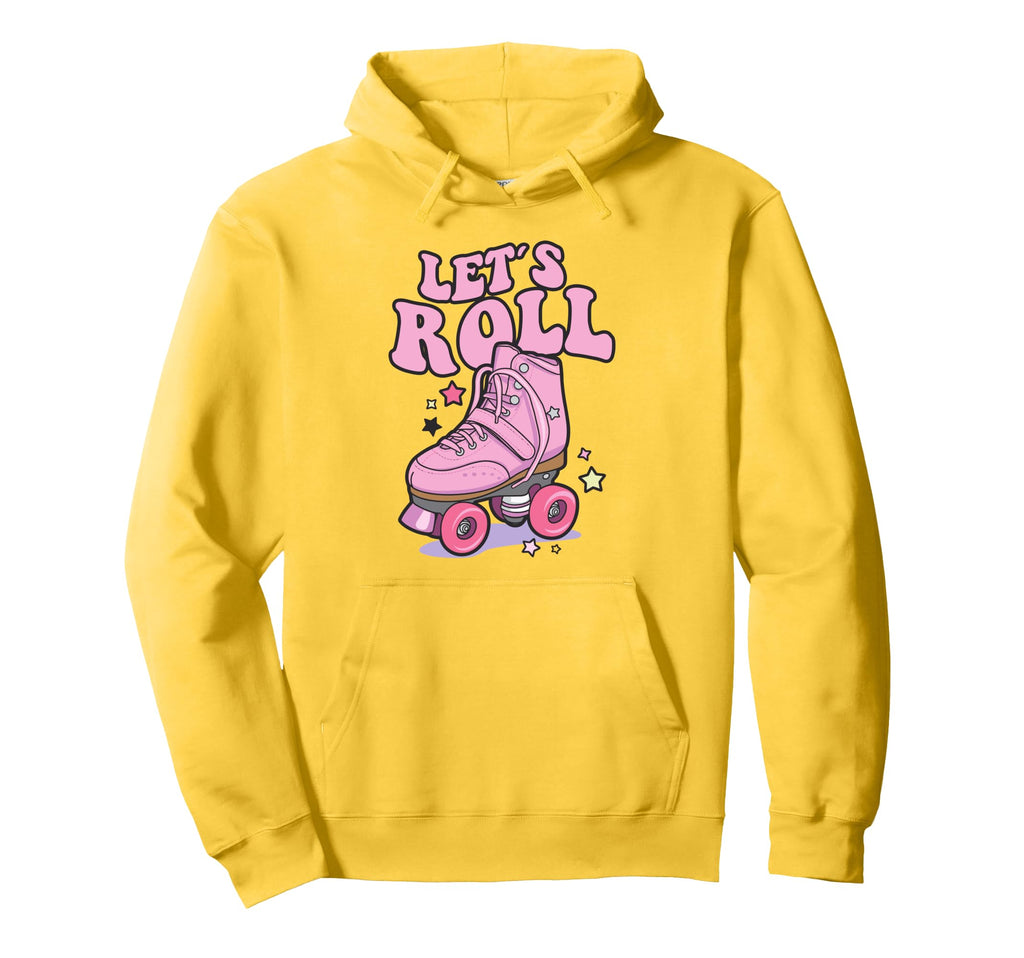 Let S Roll Roller Skating Skater Skate Hoodie - Novelty Apparel Men Women - T-Shirt, Sweatshirt, Hoodie