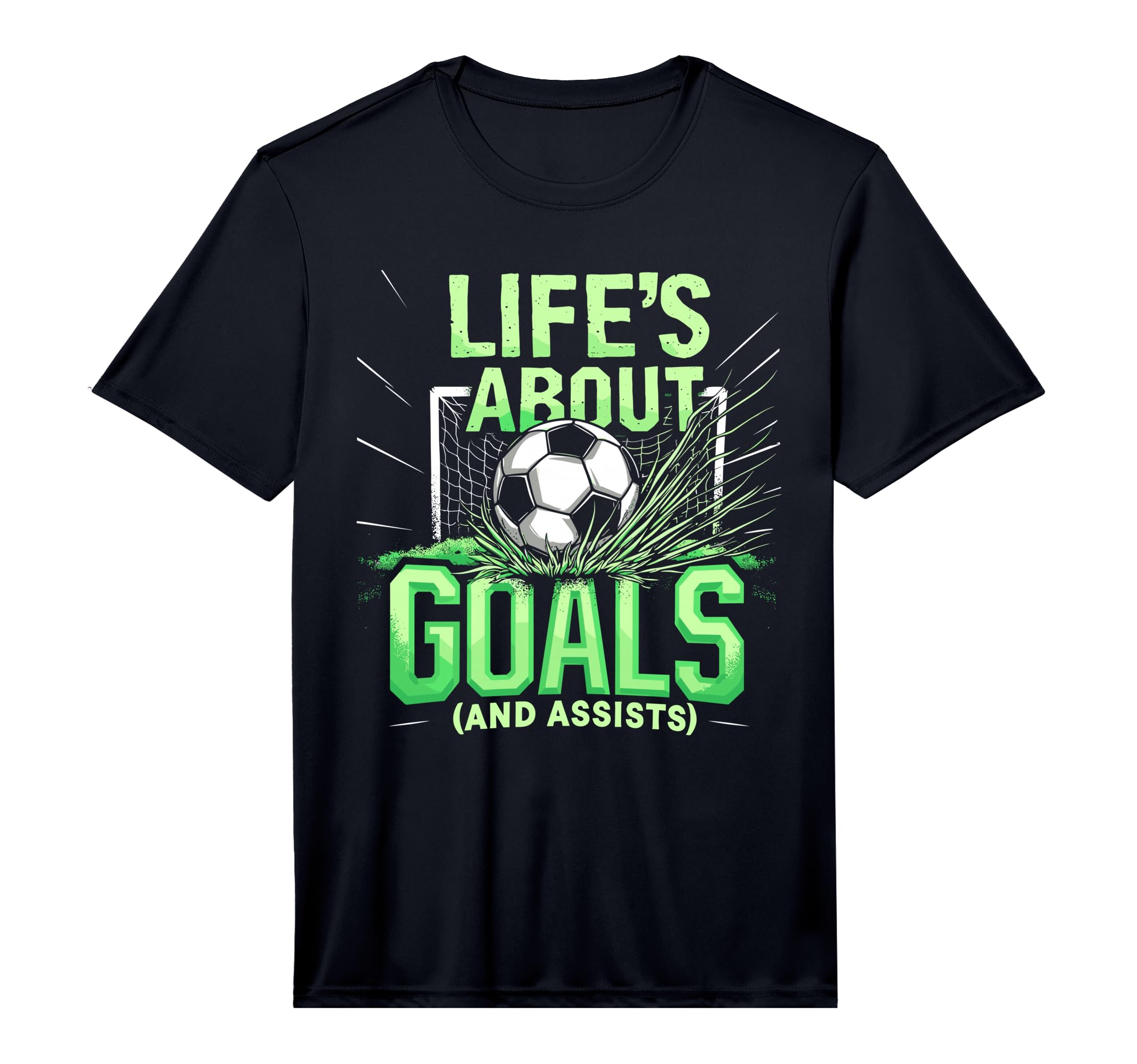 Soccer Lifes About Goals And Assists T-Shirt - Minimalist Print for Adults - T-Shirt, Sweatshirt, Hoodie