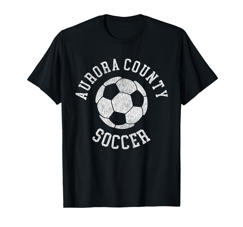 Aurora County Soccer Distressed 90S T-Shirt - Unique Graphic Men Women - T-Shirt, Sweatshirt, Hoodie