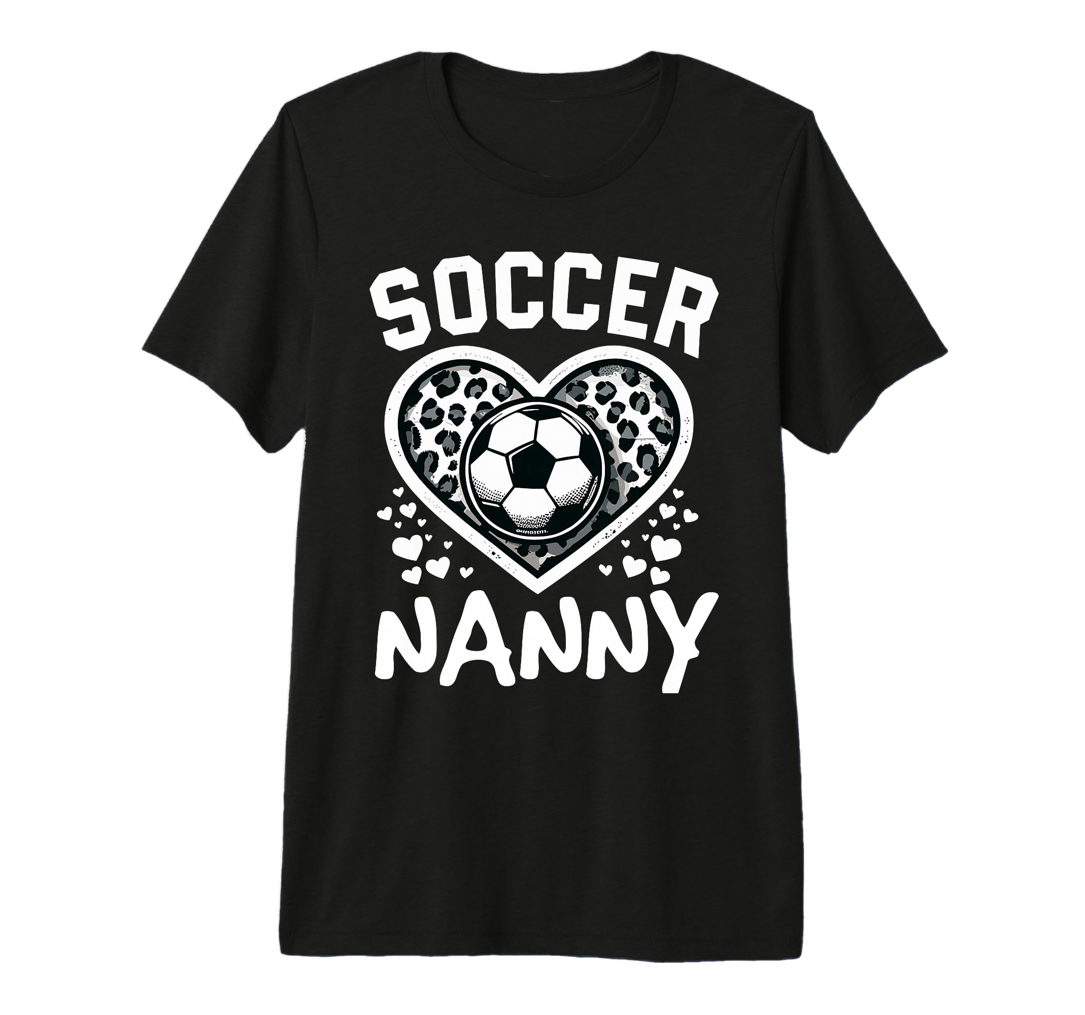 Soccer Nanny Leopard Heart Nanny Soccer T-Shirt - Graphic Print Men Women - T-Shirt, Sweatshirt, Hoodie