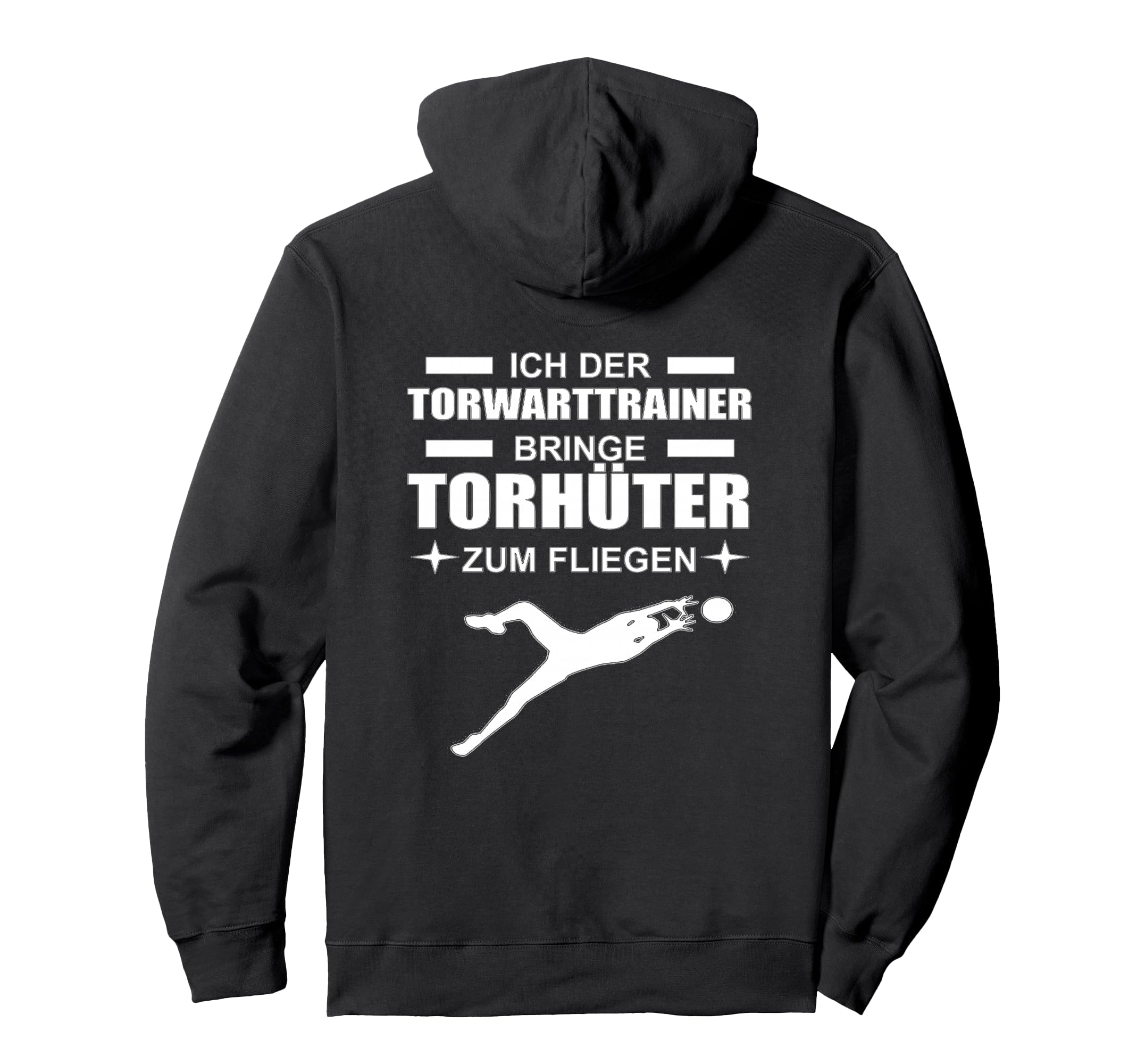 Ich Der Goalkeeper Trainer Bringe Hoodie - Novelty Apparel Men Women - T-Shirt, Sweatshirt, Hoodie