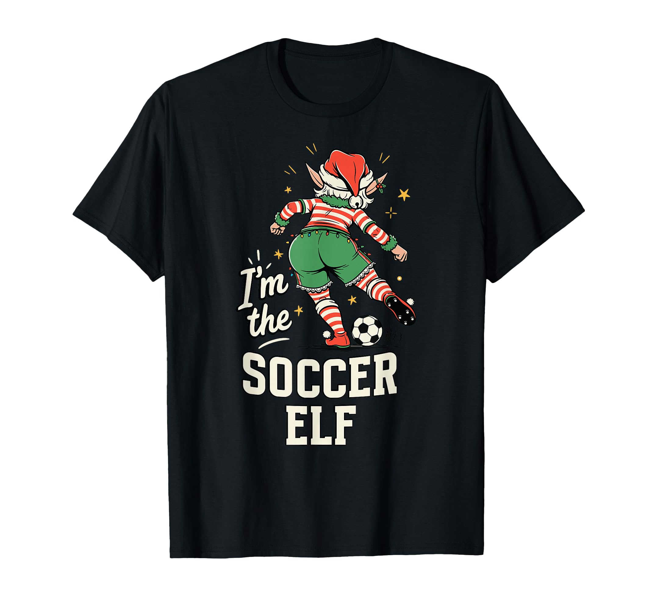 Im Soccer Elf Funny Matching Family T-Shirt - Novelty Apparel for Adults - T-Shirt, Sweatshirt, Hoodie
