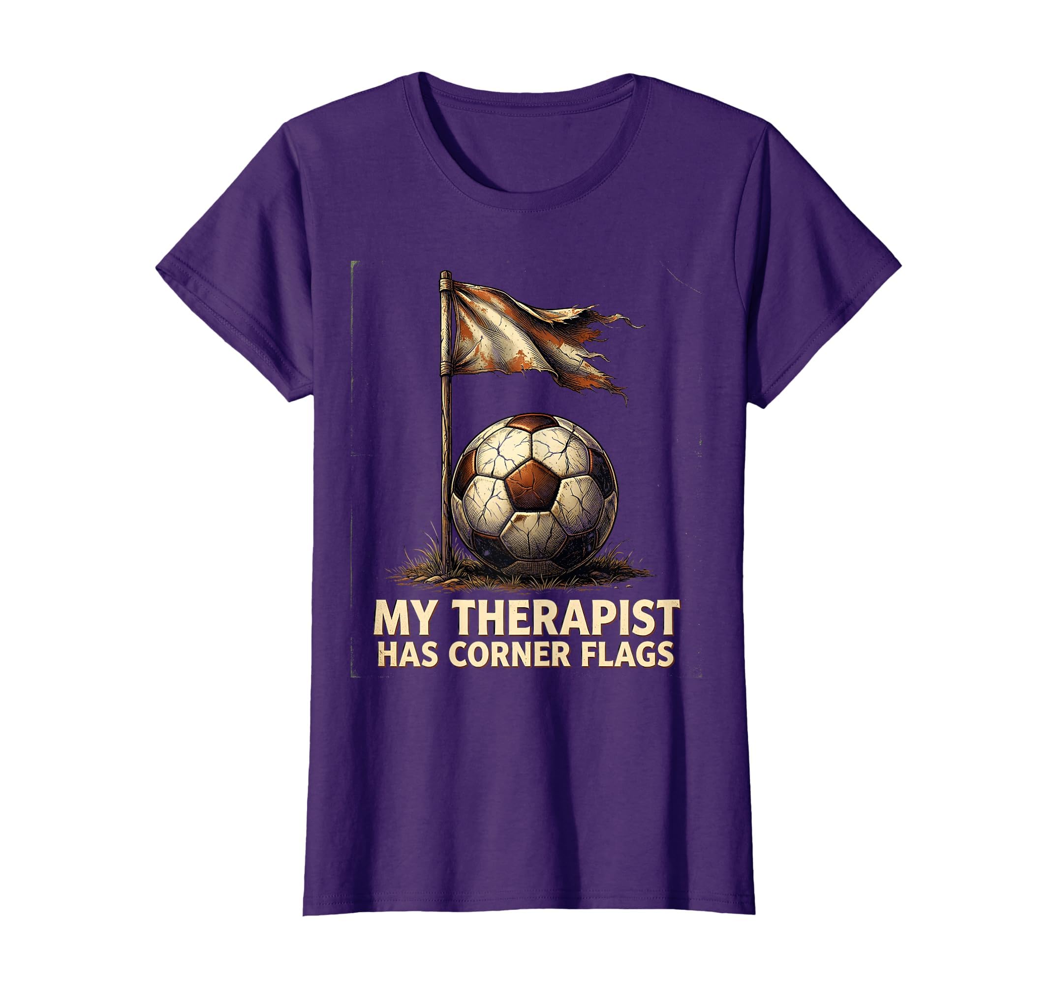 My Therapist Has Corner Flags T-Shirt - Casual Everyday Wear Men Women - T-Shirt, Sweatshirt, Hoodie