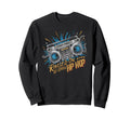 Raised Old School Graffiti Rap Hip Sweatshirt - Unique Graphic for Adults - T-Shirt, Sweatshirt, Hoodie
