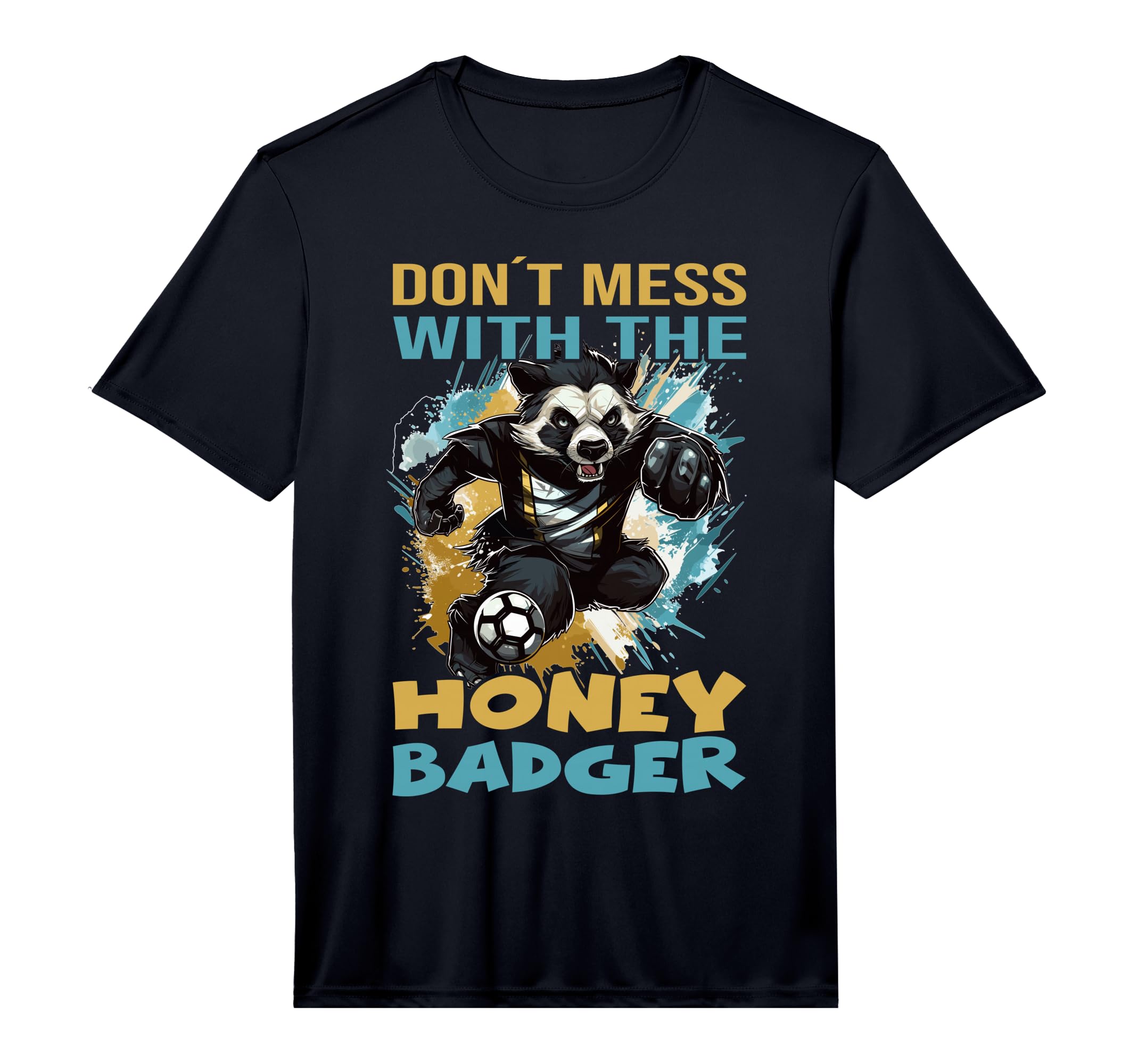 Mens Honey Badger Attack Don T Mess T-Shirt - Custom Art Print Unisex - T-Shirt, Sweatshirt, Hoodie