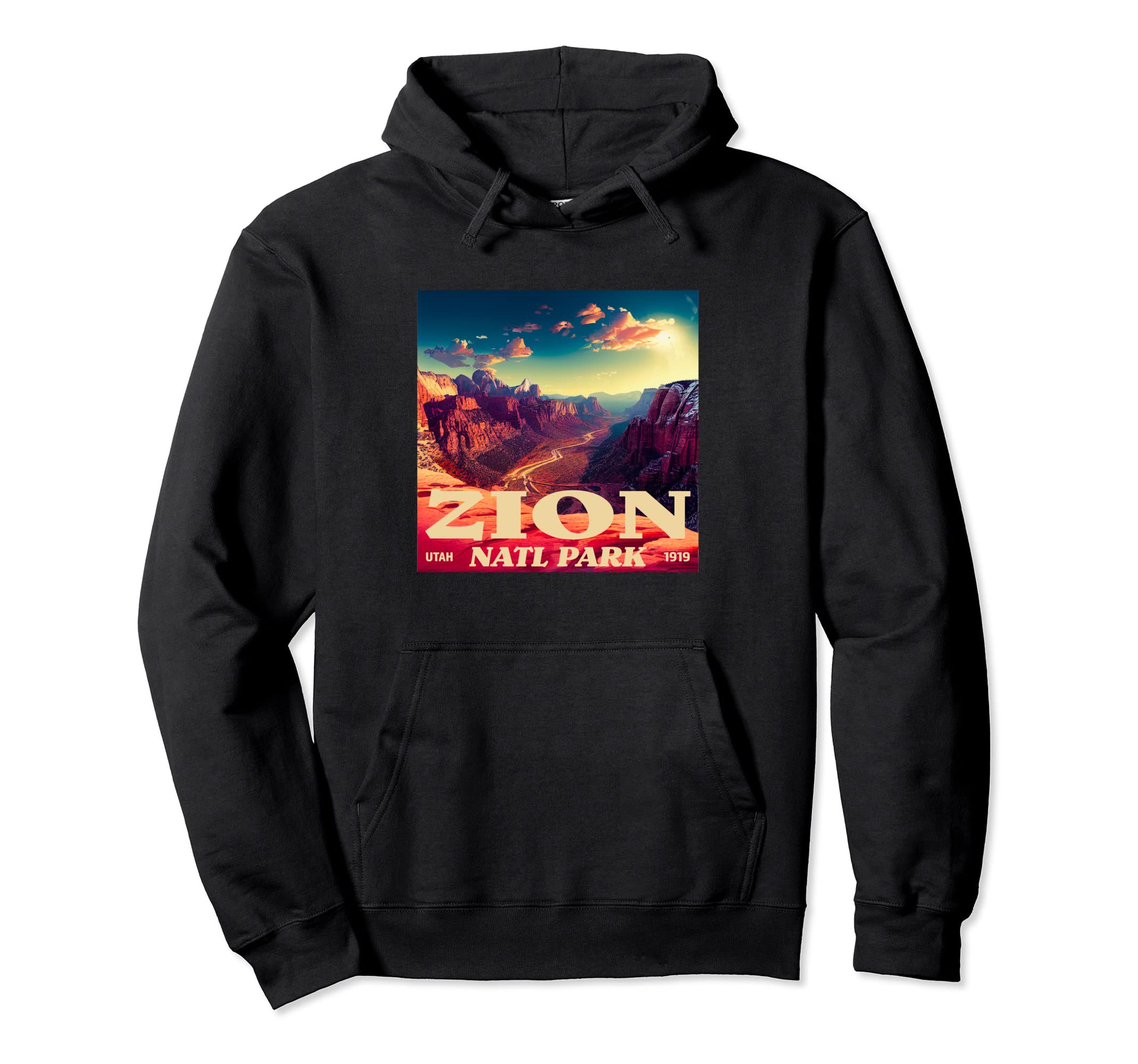 Zion Utah Zion National Park Hoodie - Fun Novelty Design for Adults - T-Shirt, Sweatshirt, Hoodie