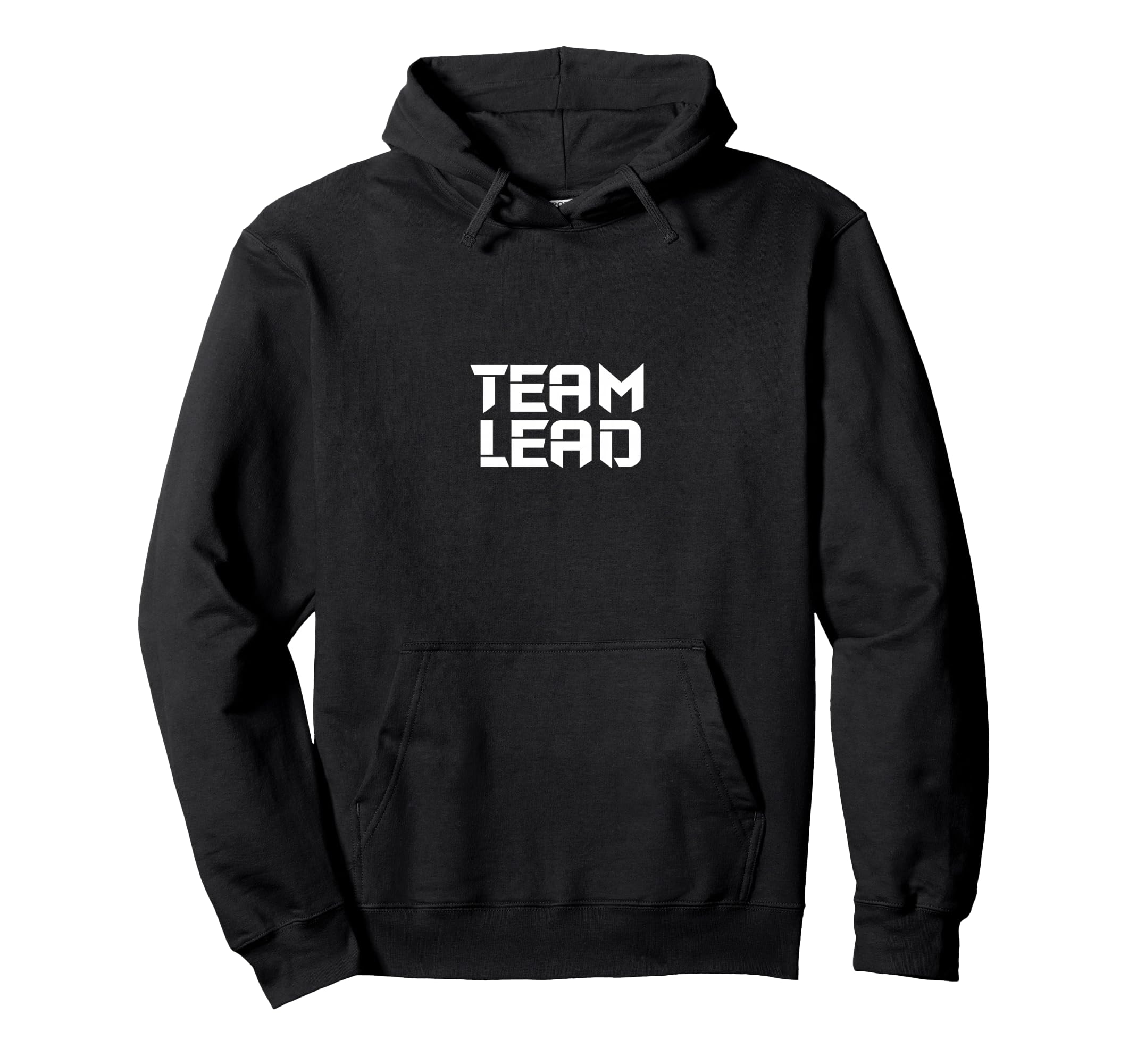 Team Lead Hoodie - Streetwear Style Unisex - T-Shirt, Sweatshirt, Hoodie