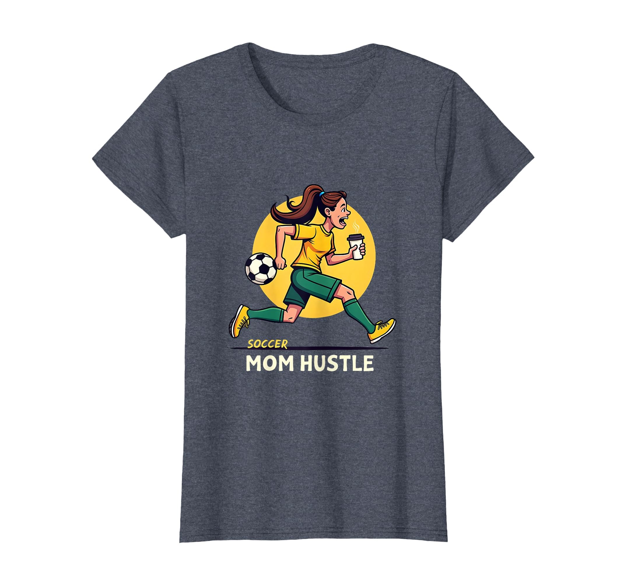 Soccer Mom Hustle T-Shirt - Novelty Apparel for Adults - T-Shirt, Sweatshirt, Hoodie