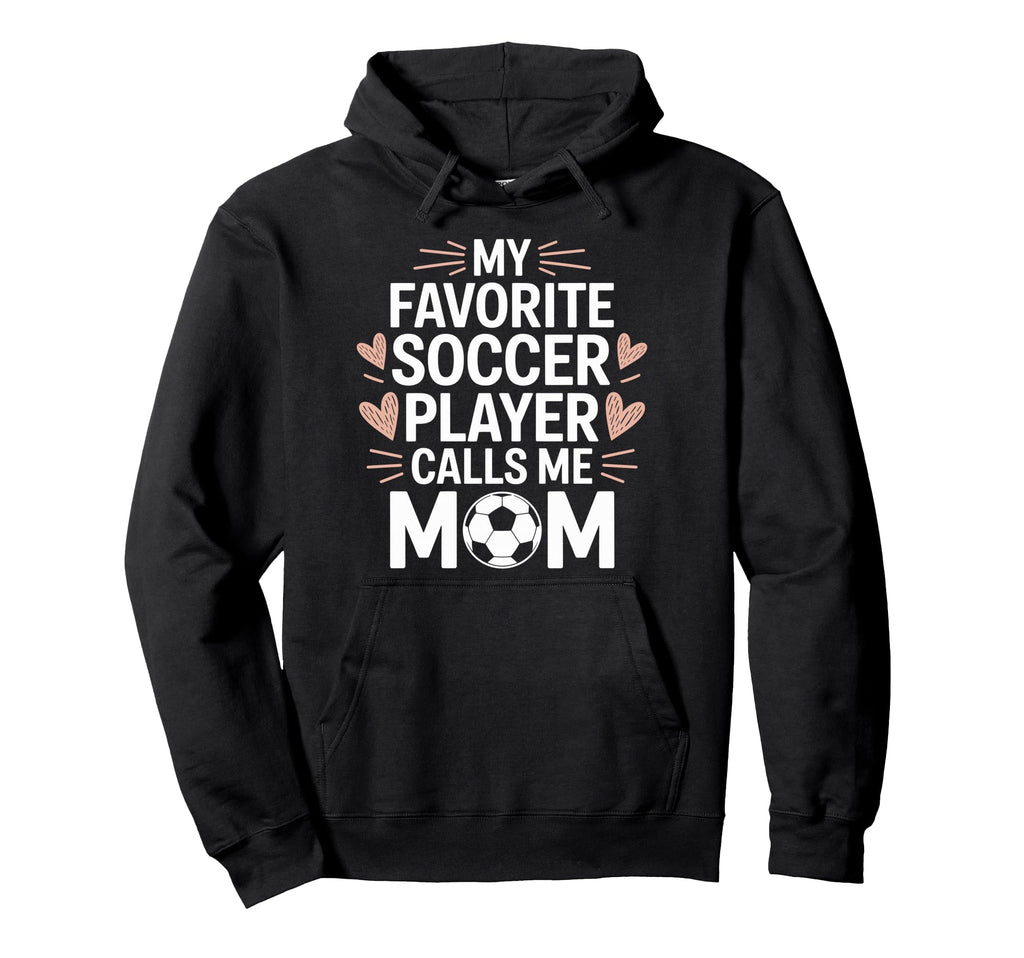 Goalkeeper Lover My Favorite Soccer Hoodie - Casual Everyday Wear Unisex - T-Shirt, Sweatshirt, Hoodie
