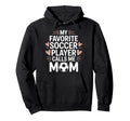 Goalkeeper Lover My Favorite Soccer Hoodie - Casual Everyday Wear Unisex - T-Shirt, Sweatshirt, Hoodie