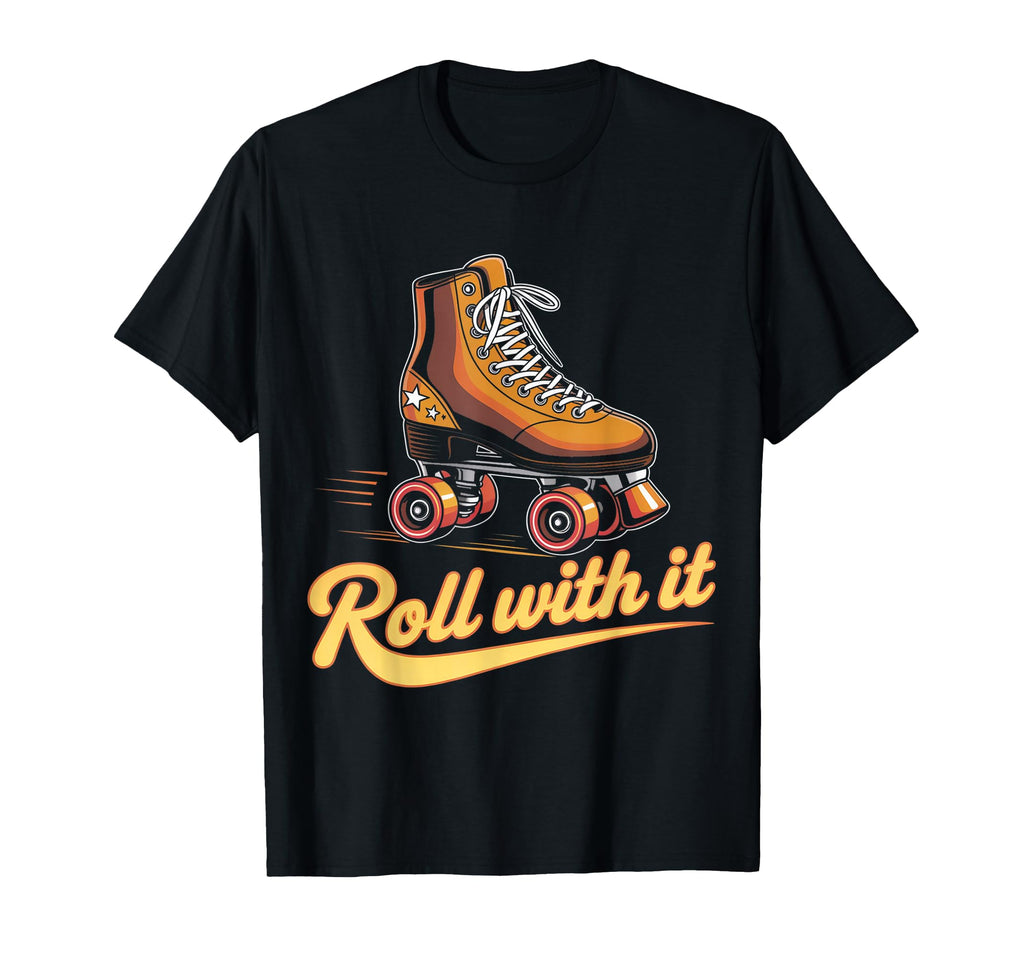 Roll It Roller Skating Fun Skaters T-Shirt - Aesthetic Graphic for Adults - T-Shirt, Sweatshirt, Hoodie