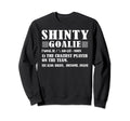Funny Shinty Goalie Definition Sweatshirt - Unique Graphic Men Women - T-Shirt, Sweatshirt, Hoodie