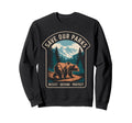 Save Our Parks Protect National Park Sweatshirt - Graphic Print Men Women - T-Shirt, Sweatshirt, Hoodie