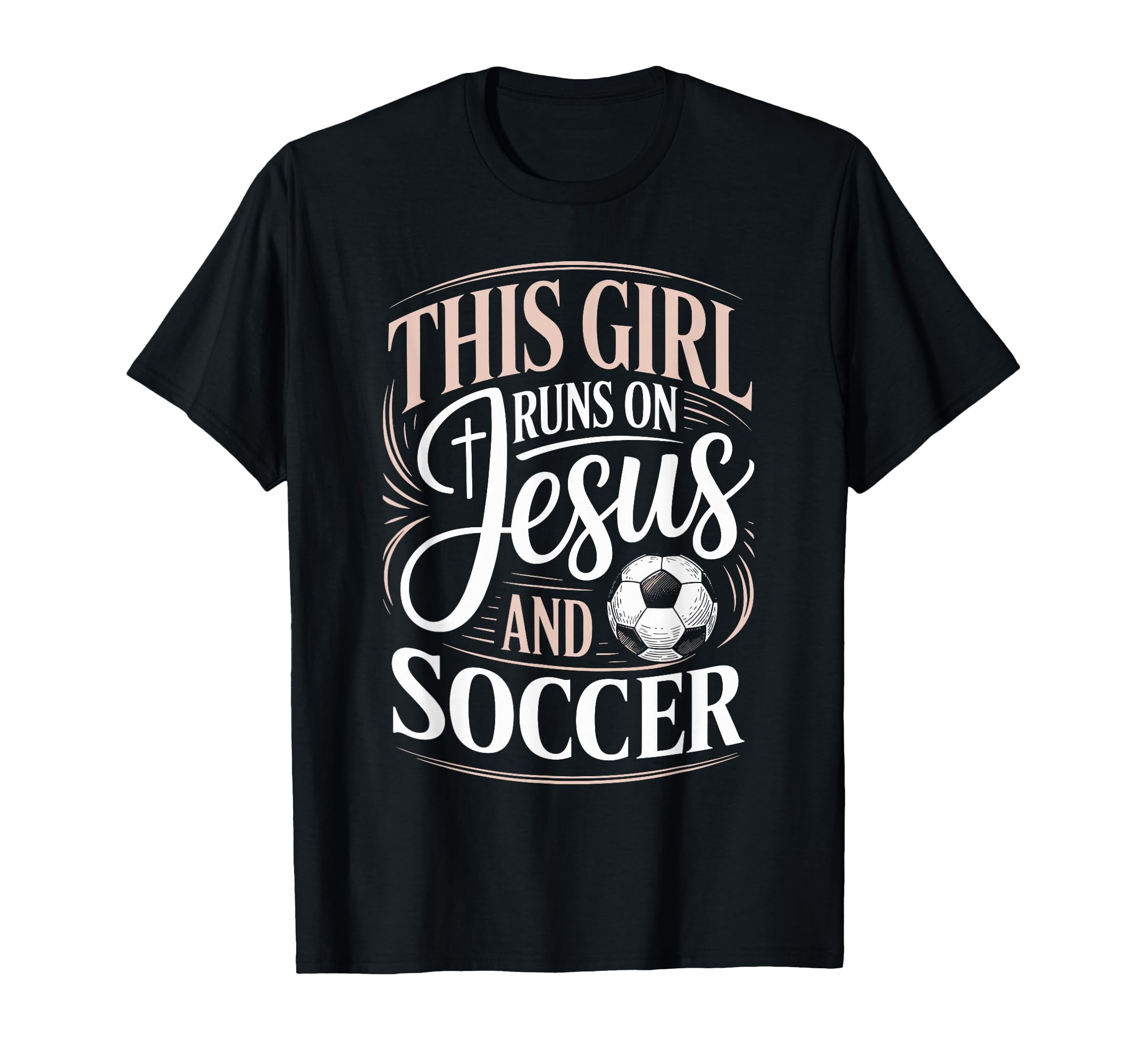 This Runs Jesus And Soccer Player T-Shirt - Casual Everyday Wear Men Women - T-Shirt, Sweatshirt, Hoodie