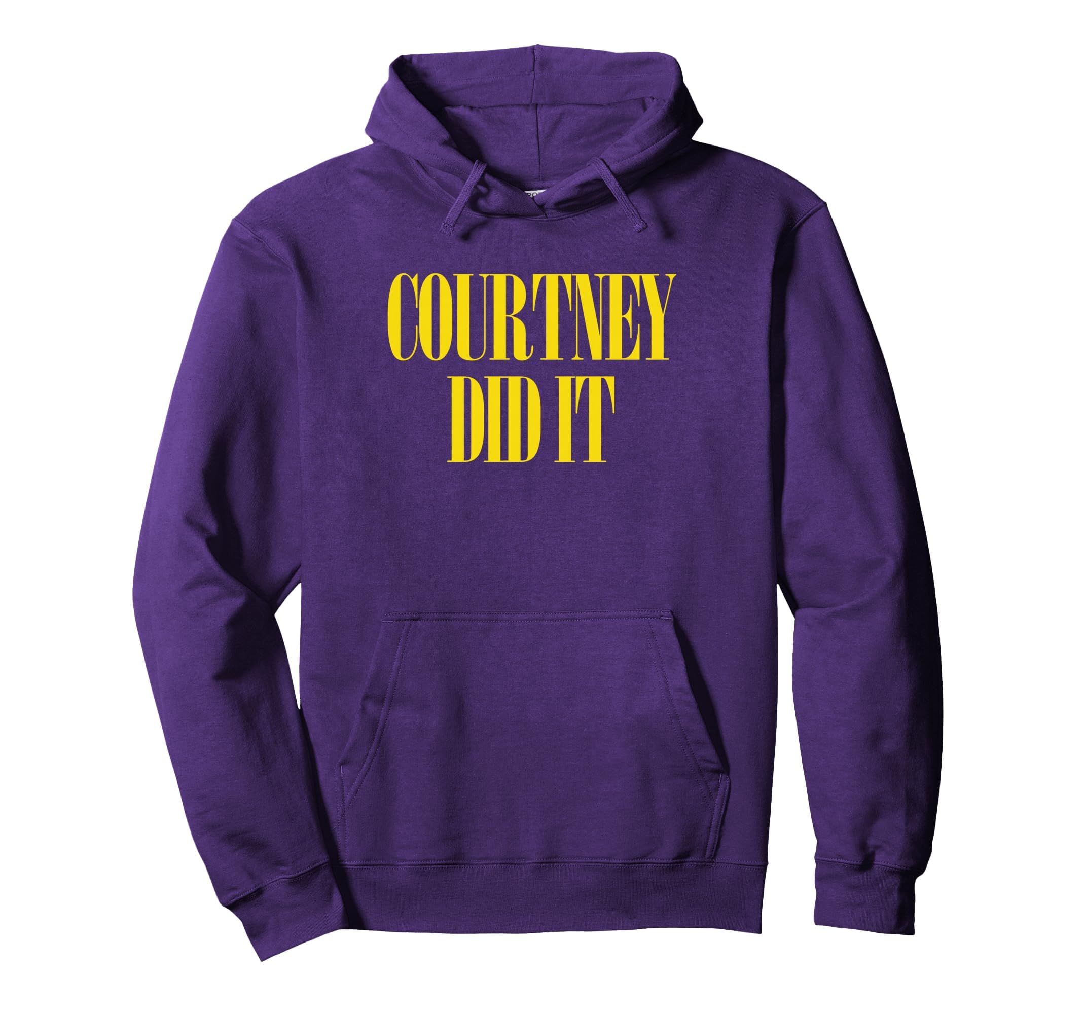 Courtney Did It Fun Punk Rock 90S Music Hoodie - Trendy Graphic Unisex - T-Shirt, Sweatshirt, Hoodie
