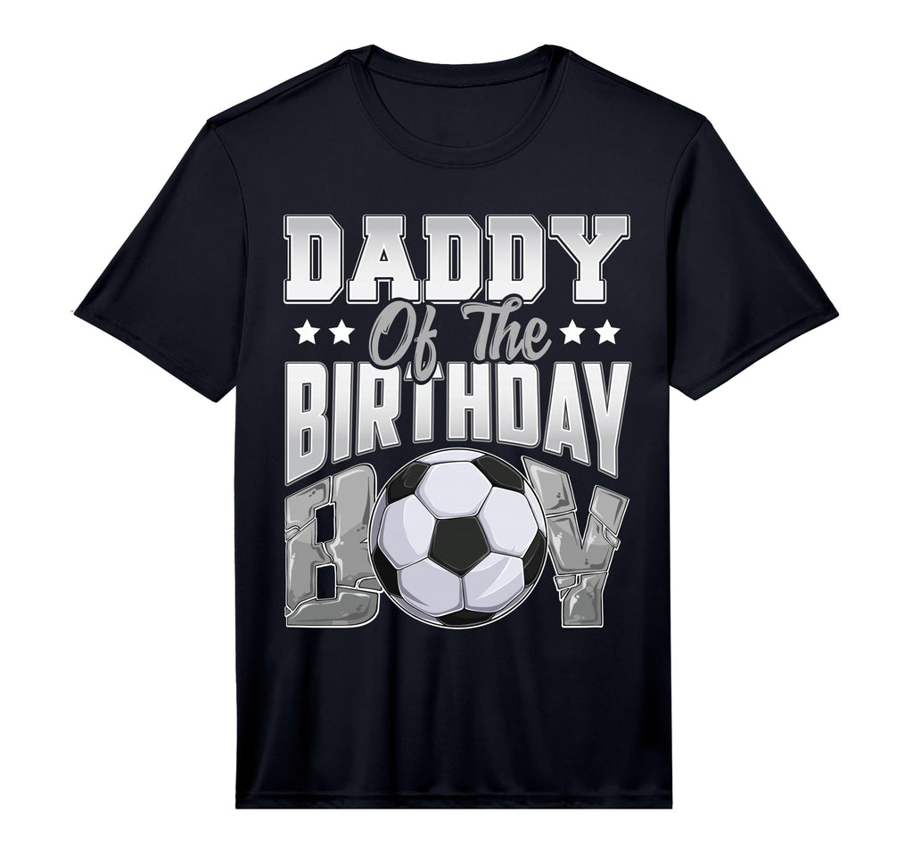 Daddy Soccer Birthday Family Baller B T-Shirt - Fun Novelty Design Unisex - T-Shirt, Sweatshirt, Hoodie