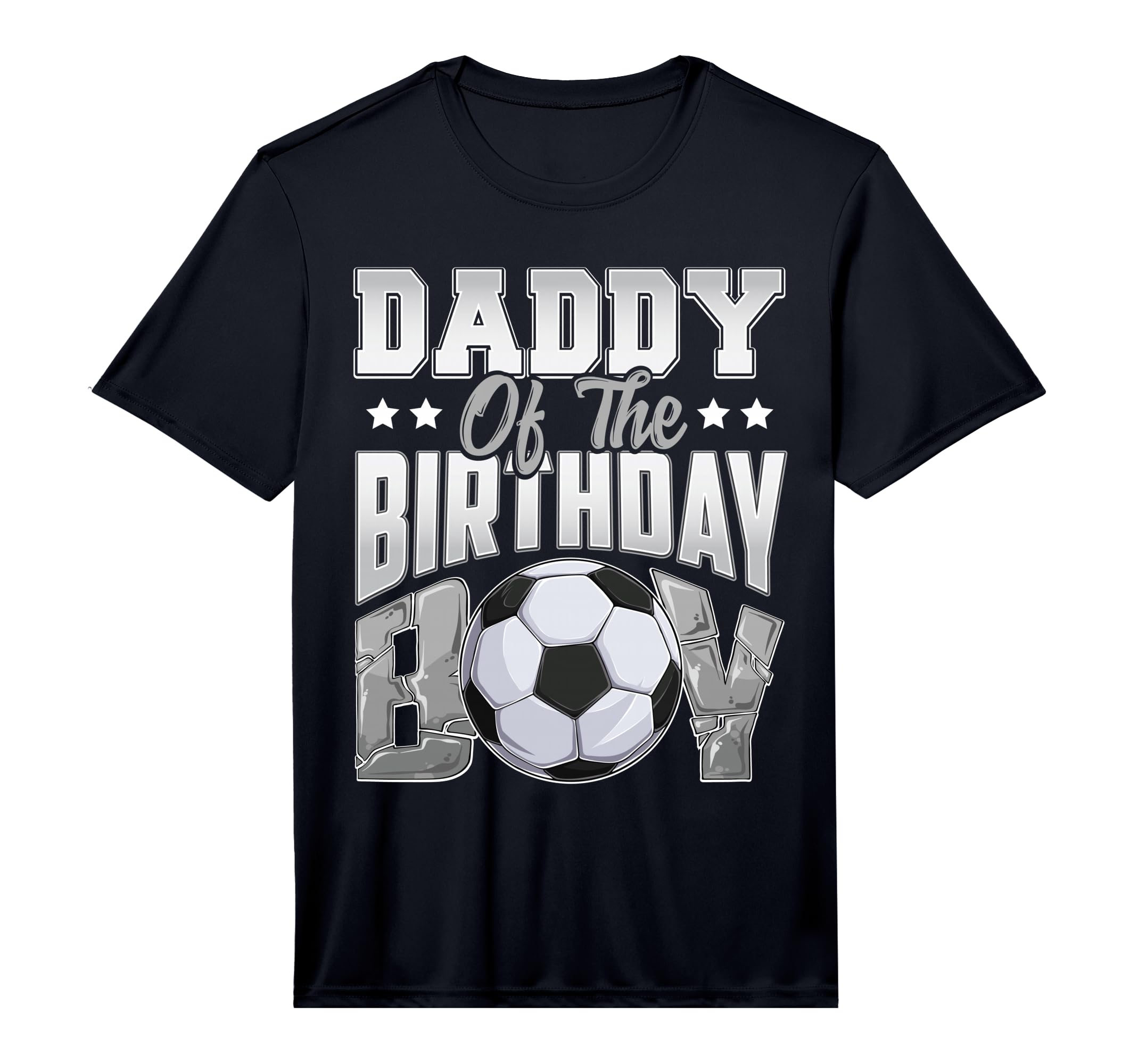 Daddy Soccer Birthday Family Baller B T-Shirt - Fun Novelty Design Unisex - T-Shirt, Sweatshirt, Hoodie