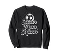 Soccer Sports Funny Soccer Mom Sweatshirt - Casual Everyday Wear Men Women - T-Shirt, Sweatshirt, Hoodie