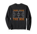 Think Inside Box Futsal Court Futsal Sweatshirt - Graphic Print Unisex - T-Shirt, Sweatshirt, Hoodie