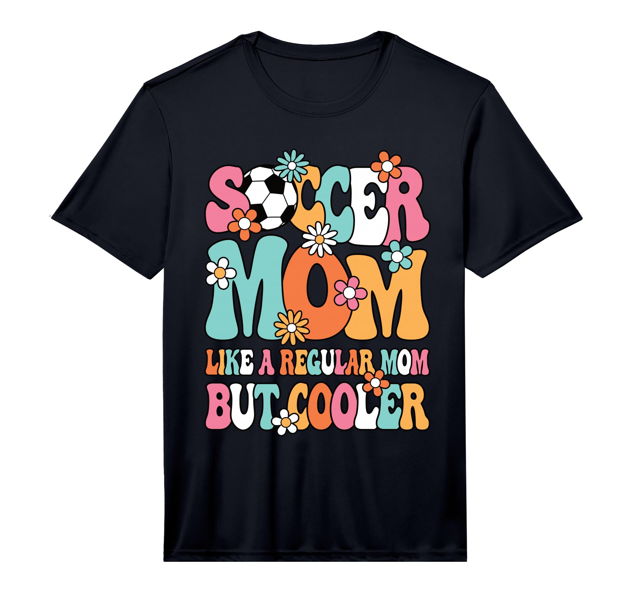 Mens Soccer Mom Like Regular Mom T-Shirt - Casual Everyday Wear for Adults - T-Shirt, Sweatshirt, Hoodie