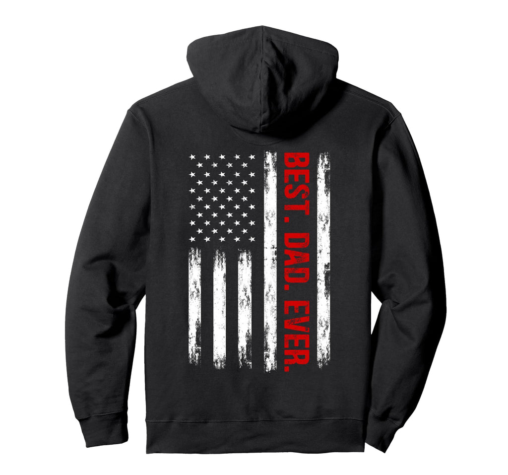 Best Dad Ever American Flag Funny Dad Hoodie - Minimalist Print for Adults - T-Shirt, Sweatshirt, Hoodie