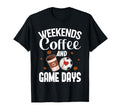 Weekends Coffee And Game Days T-Shirt - Minimalist Print Men Women - T-Shirt, Sweatshirt, Hoodie
