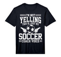Mens Soccer Coach Voice Funny Sports Team T-Shirt - Trendy Graphic Unisex - T-Shirt, Sweatshirt, Hoodie