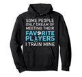 Funny Soccer Coach Trainer Team Sports Hoodie - Custom Art Print Men Women - T-Shirt, Sweatshirt, Hoodie