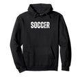 Soccer Tees Hoodie - Novelty Apparel for Adults - T-Shirt, Sweatshirt, Hoodie