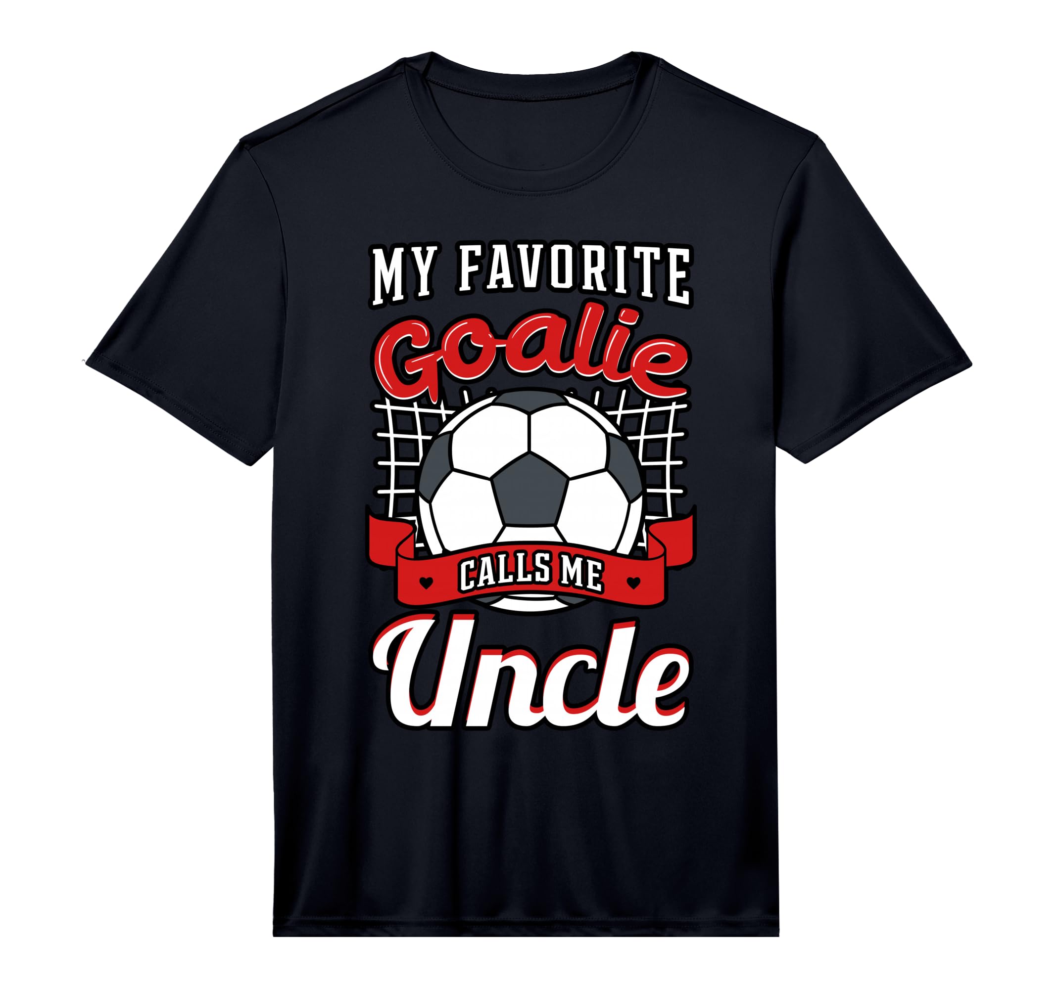 My Favorite Goalie Calls Me Tio Soccer T-Shirt - Trendy Graphic Men Women - T-Shirt, Sweatshirt, Hoodie
