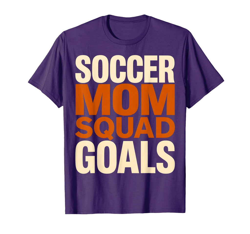 Soccer Mom Squad Goals T-Shirt - Trendy Graphic Unisex - T-Shirt, Sweatshirt, Hoodie