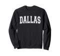 Dallas Tx Texas Usa Sports Varsity Sweatshirt - Graphic Print for Adults - T-Shirt, Sweatshirt, Hoodie