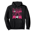My Favorite Soccer Player Calls Me Mom Hoodie - Custom Art Print Unisex - T-Shirt, Sweatshirt, Hoodie