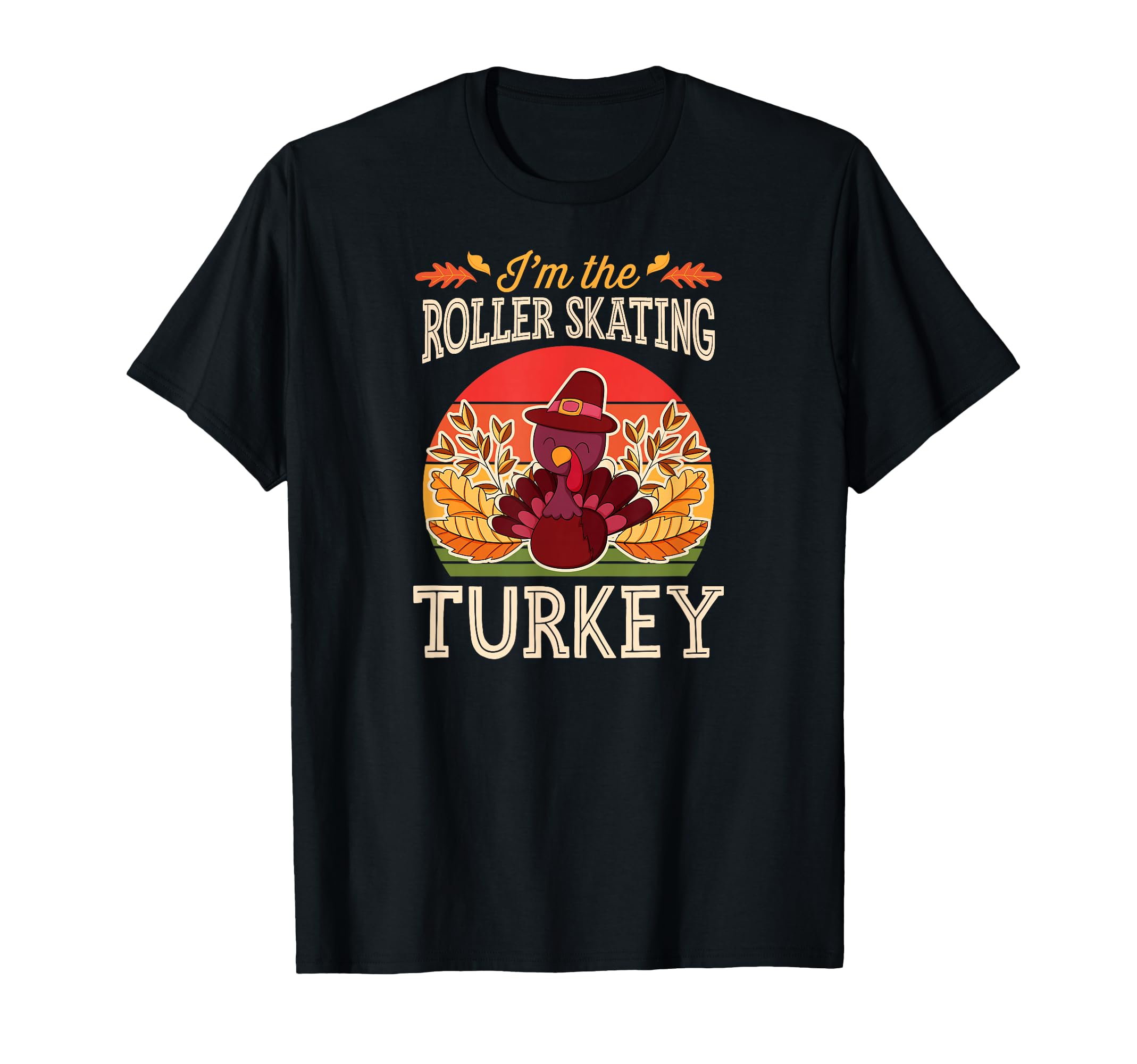 Matching Family Thanksgiving Im T-Shirt - Fun Novelty Design Men Women - T-Shirt, Sweatshirt, Hoodie